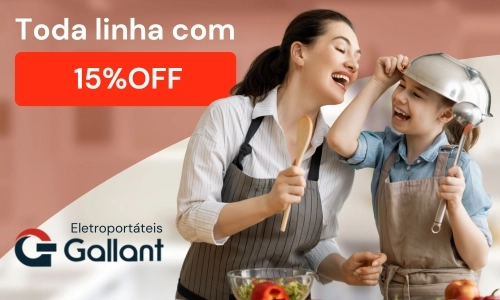 ELETROS GALLANT COM DESCONTO