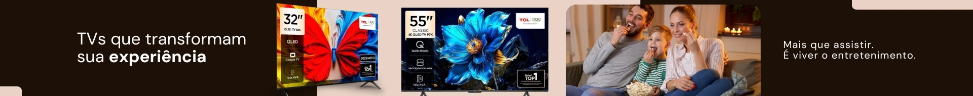 Mais que assistir. É viver o entretenimento.Conheça nossa seleção de Televisores